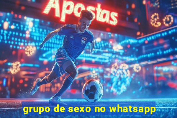 grupo de sexo no whatsapp